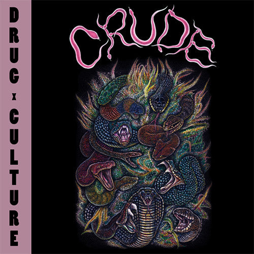 Crude (3) : Drug Culture (12")